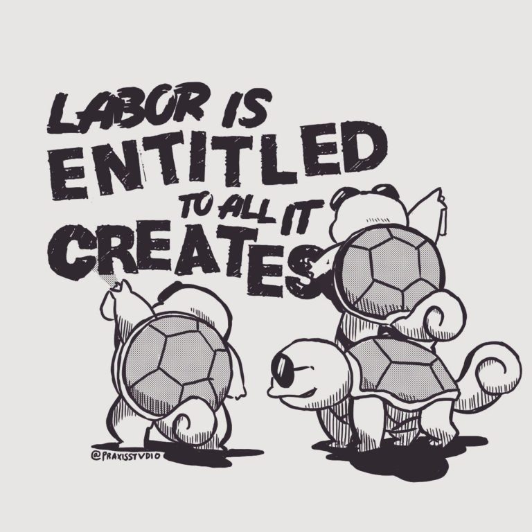 Labor is entitled to all it creates